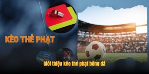 Kèo Thẻ Phạt