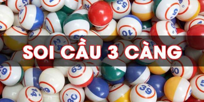 Xu Hướng Soi Cầu 3 Càng